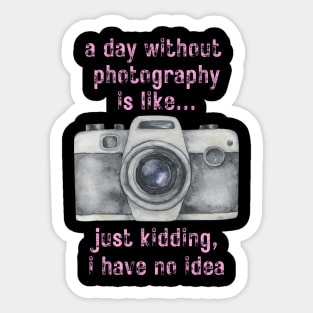 A day without photography 2 Sticker